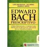 índigo. Edward Bach Prescriptivo