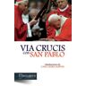 Mensajero, S.A. Via Crucis Con San Pablo