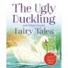 EDITORIAL BASE (UDL) The Ugly Duckling And Other Classic Fairy Tales