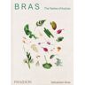 Phaidon Press Limited Bras, The Tastes Of Aubrac