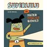 ECC Ediciones Los Supertrastos: Superlulu - La Mujer Del Ombligo Biónico