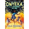 MONTENA Onyeka Y La Academia Del Sol