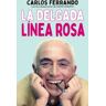 LA ESFERA DE LOS LIBROS, S.L. La Delgada Línea Rosa