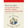 Acantilado la Leyenda Del Santo Bebedor, Legado Y Testamento De Joseph Roth