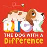 EDITORIAL BASE (UDL) Rick The Dog With A Difference