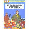 Norma Editorial, S.A. Blake Y Mortimer 14. La Maquinación Voronov