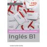 Editorial CEP Manual. Inglés B1 (ssce03). Especialidades Formativas. Especialidades Formativas