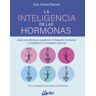 Gaia Ediciones. La Inteligencia De Las Hormonas