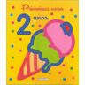 GIRASSOL EDIOES Primeiras Cores 2 Anos