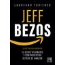 Almuzara Jeff Bezos: El Genio Visionario Y Controvertido Detras De Amazon