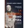 Almuzara La Dictadura De Primo De Rivera
