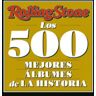 Liburuak (udl) Rolling Stone. Los 500 Mejores álbumes De La Historia