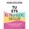 Bruguera Tu Ets El Teu Lloc Segur