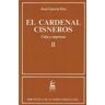 Biblioteca Autores Cristianos El Cardenal Cisneros. Vida Y Empresas. Ii