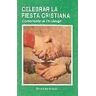 Biblioteca Autores Cristianos Celebrar La Fiesta Cristiana