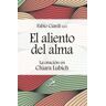 EDITORIAL CIUDAD NUEVA El Aliento Del Alma. La Oración En Chiara Lubich