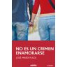 Editorial Edebé No Es Un Crimen Enamorarse