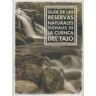 GeoPlaneta Guía De Las Reservas Naturales Fluviales De La Cuenca Del Tajo