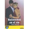 Editorial Edebé Bailaremos En El Río