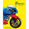 PHAIDON PRESS INC. The Motorcycle: Design, Art, Desire