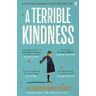 FABER AND FABER Ff23 Terrible Kindness