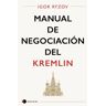 Ediciones Temas de Hoy Manual De Negociación Del Kremlin