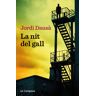 La Campana La Nit Del Gall