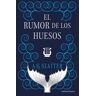 Minotauro El Rumor De Los Huesos