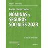 Deusto Cómo Confeccionar Nóminas Y Seguros Sociales 2023