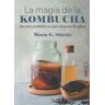 Editorial Edaf, S.L. La Magia De La Kombucha