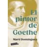 labutxaca El Pintor De Goethe