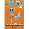 Planeta Junior Minecraft. Chistes Para Minecrafters 2