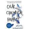 BONNIER BOOKS Our Chemical Hearts