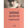 Archivos Vola Sarah Bernhardt - Actriz (1844-1923)