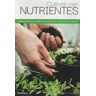 Melusina Editorial S.l Cultivar Con Nutrientes