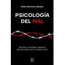 EDICIONES B Psicología Del Mal