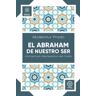 Mandala Ediciones El Abraham De Nuestro Ser