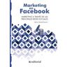 IC Editorial Marketing En Facebook. Marketing A Través De Las Principales Redes Sociales