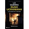 Ediciones Península La Guerra Ruso-ucraniana