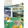 Libros Del Aire Un Naufragio Permanente