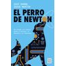 B El Perro De Newton