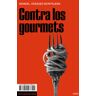 Altamarea Ediciones Contra Los Gourmets