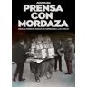 SND Editores Prensa Con Mordaza