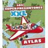 Vox Los Superpreguntones. Atlas Xxl