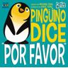 Estudio Didáctico Pinguino Dice Por Favor