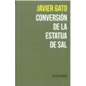 Ediciones de la Isla de Siltolá, S.L. Conversión De La Estatua De Sal