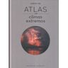 JONGLEZ Atlas De Climas Extremos