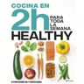 PLANETA Cocina Healthy En 2 Horas Para Toda La Semana