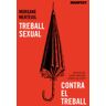 MANIFEST LLIBRES Treball Sexual Contra El Treball