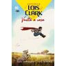 ECC Ediciones Lois Y Clark: Vuelta A Casa